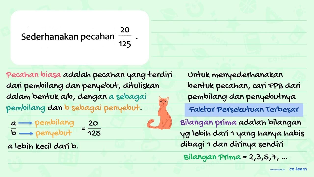 Sederhanakan pecahan (20)/(125) .