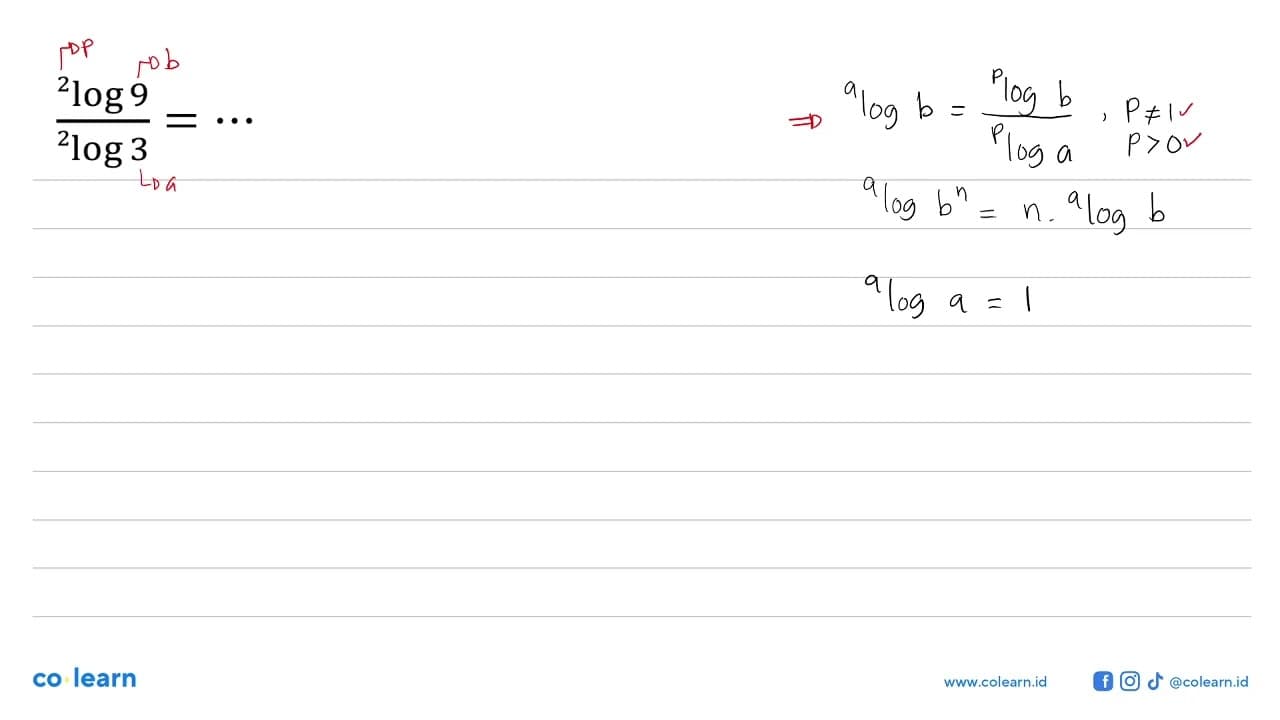 (2log9)/(2log3) = ...