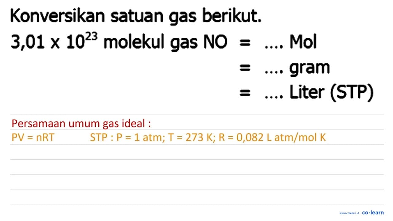 Konversikan satuan gas berikut. begin{aligned) 3,01 x