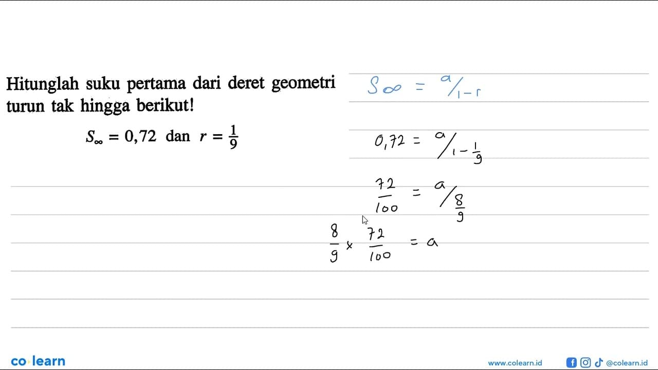 Hitunglah suku pertama dari deret geometri turun tak hingga