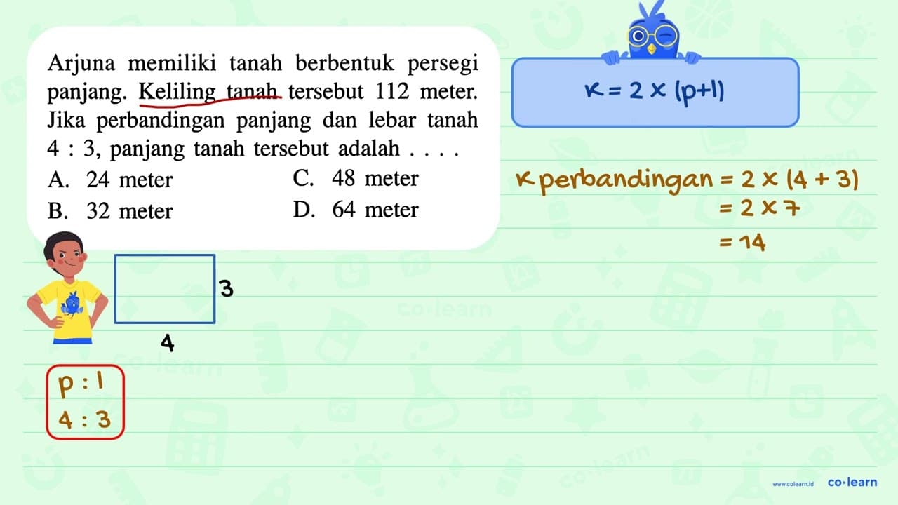 Arjuna memiliki tanah berbentuk persegi panjang. Keliling