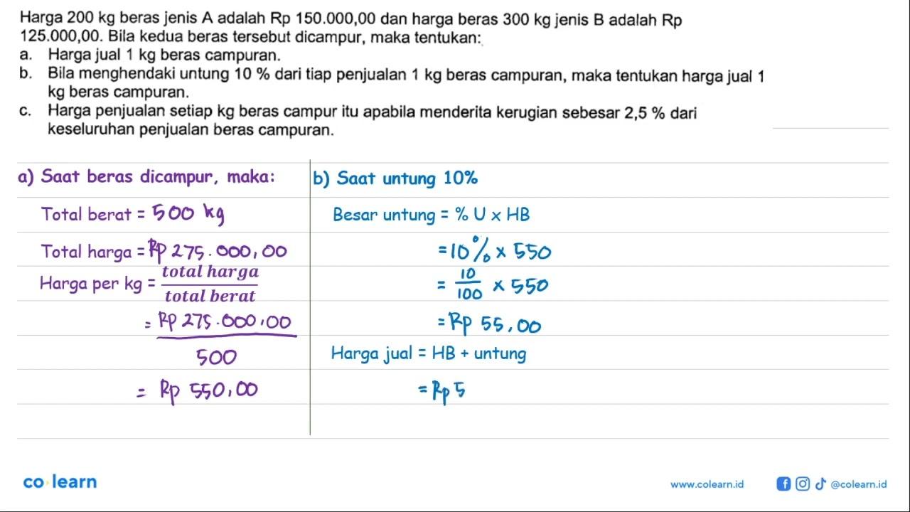 Harga 200 kg beras jenis A adalah Rp 150.000,00 dan harga