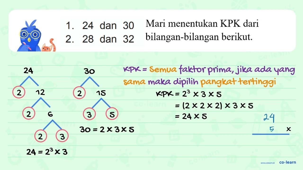 Mari menentukan KPK dari bilangan-bilangan berikut. 1. 24