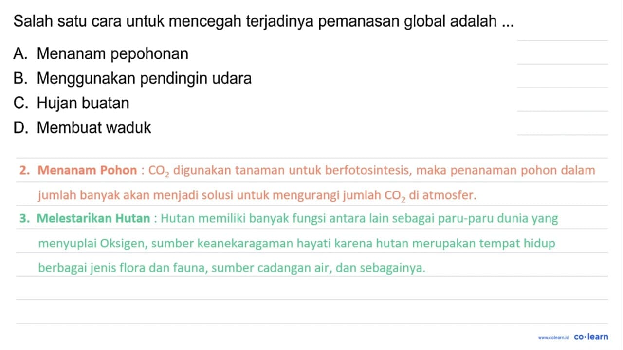 Salah satu cara untuk mencegah terjadinya pemanasan global