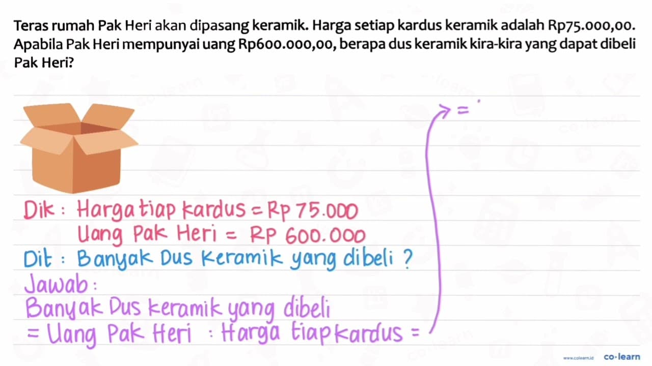 Teras rumah Pak Heri akan dipasang keramik. Harga setiap