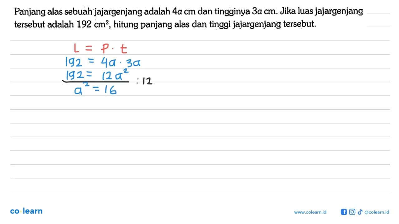 Panjang alas sebuah jajargenjang adalah 4a cm dan tingginya