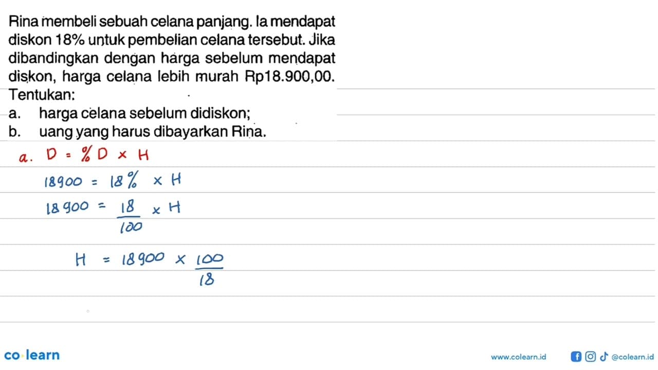 Rina membeli sebuah celana panjang. la mendapat diskon 18 %