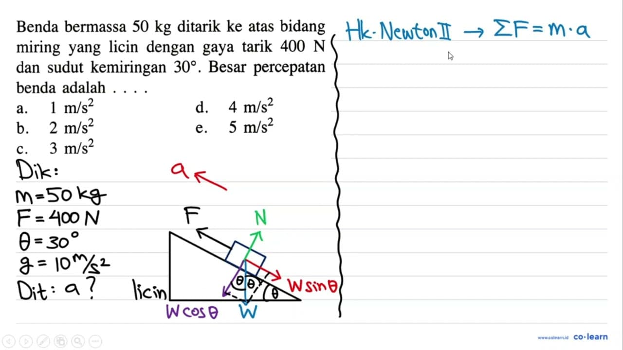 Benda bermassa 50 kg ditarik ke atas bidang miring yang