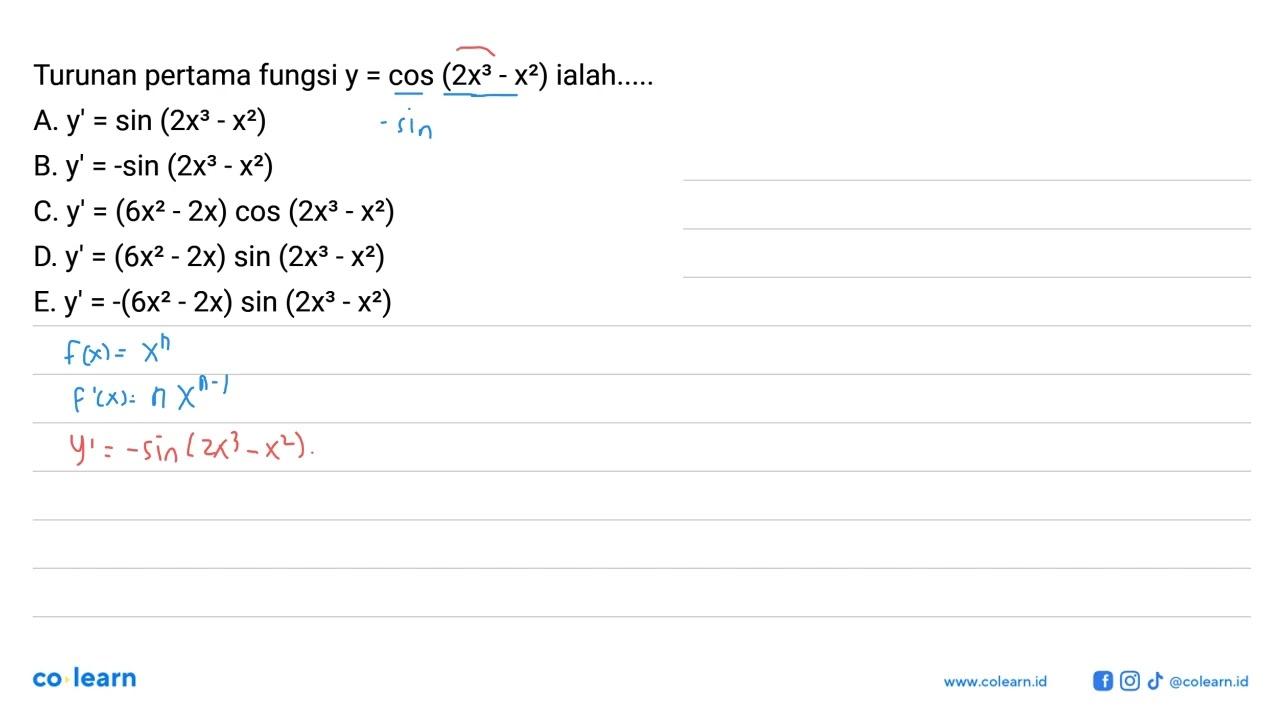 Turunan pertama fungsi y = cos (2x^3-x^2) ialah.....