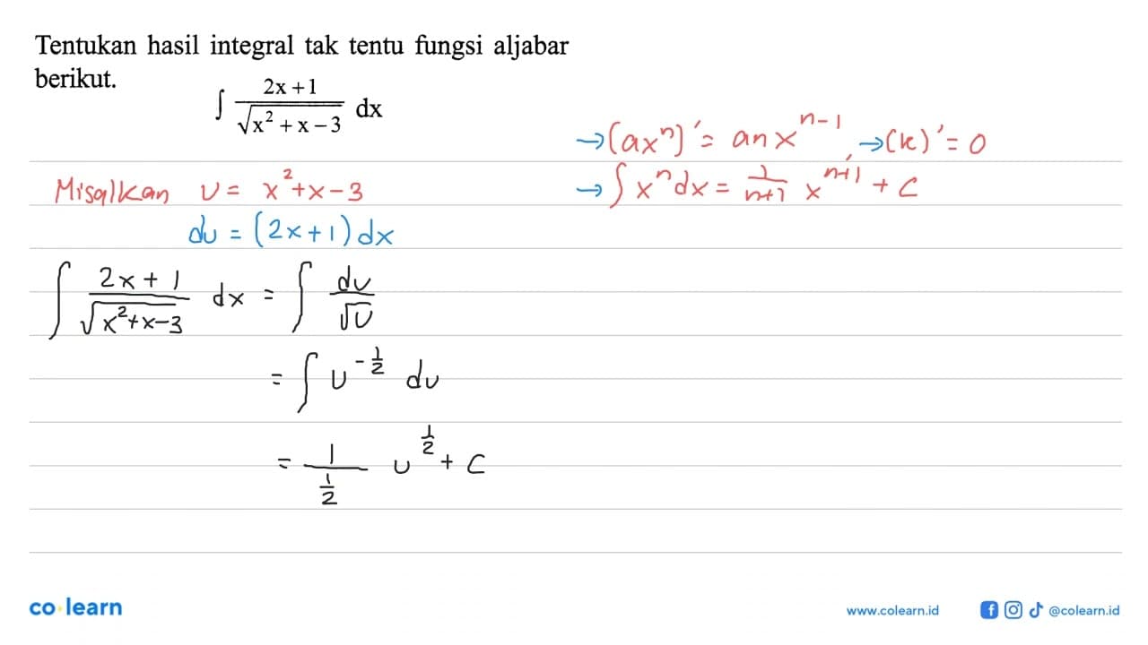 Tentukan hasil integral tak tentu fungsi aljabar berikut.