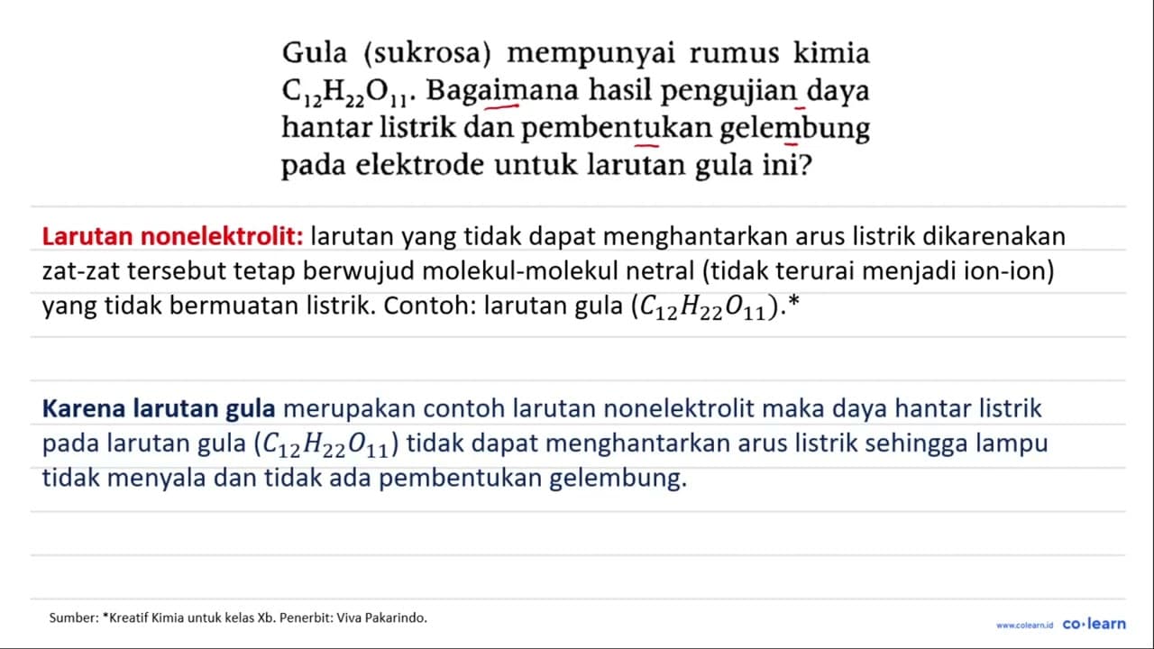 Gula (sukrosa) mempunyai rumus kimia C12H22O11. Bagaimana