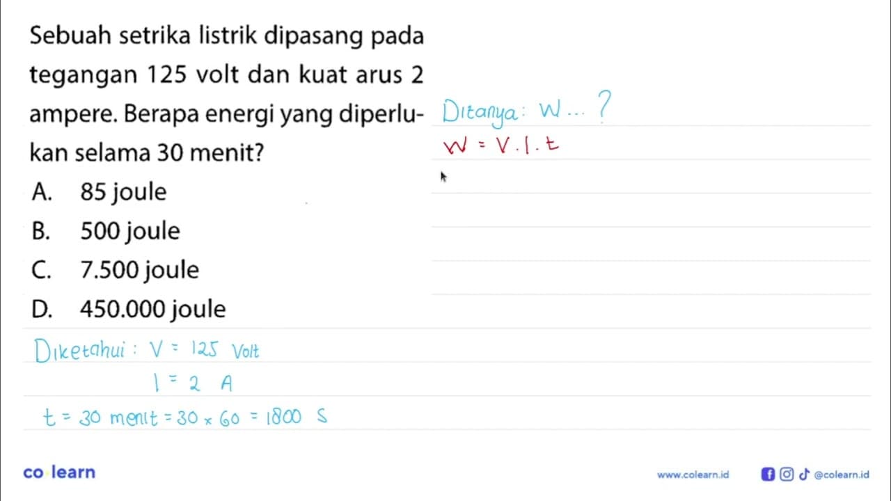 Sebuah setrika listrik dipasang pada tegangan 125 volt dan