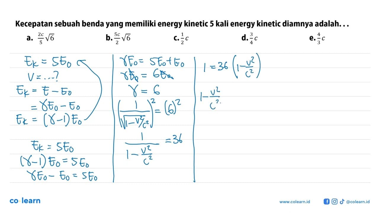 Kecepatan sebuah benda yang memiliki energy kinetic 5 kali