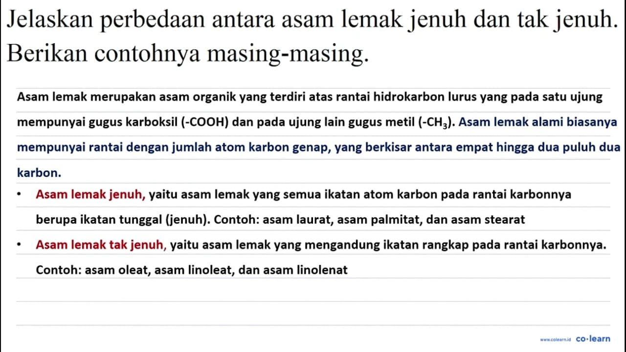 Jelaskan perbedaan antara asam lemak jenuh dan tak jenuh.