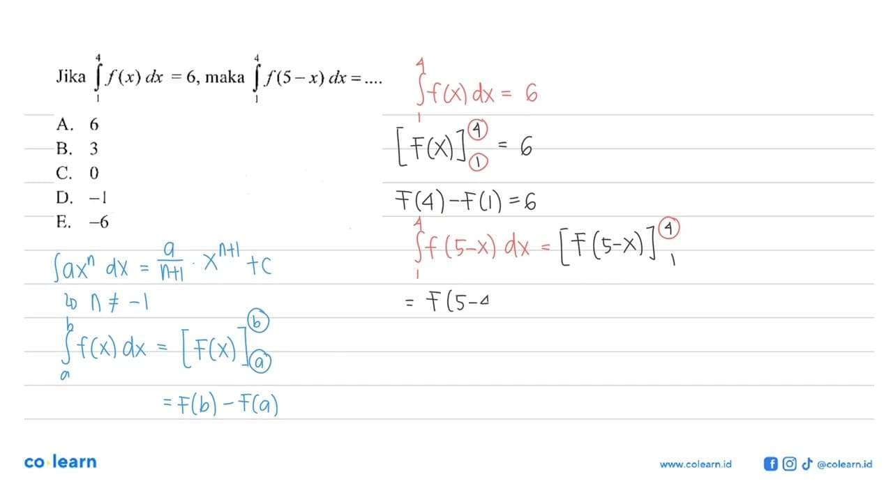 Jika integral dari 1 4 f(x) dx=6, maka integral dari 1 4