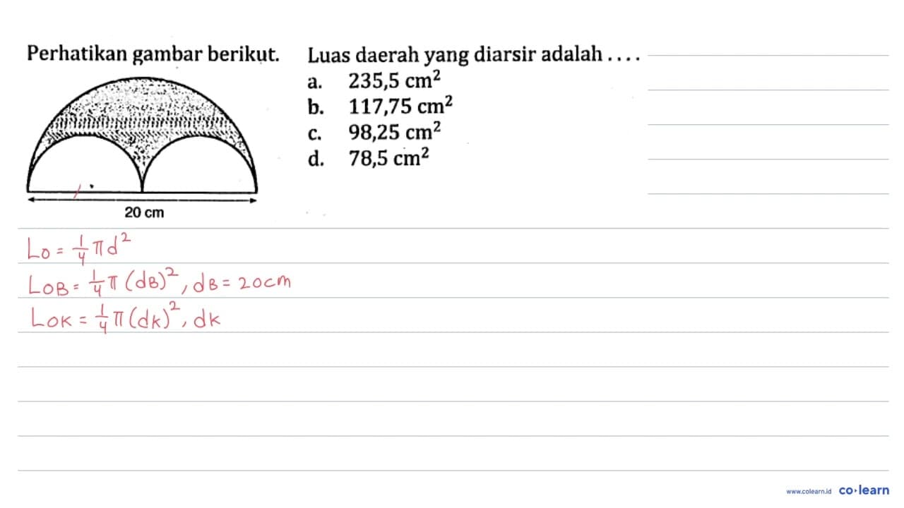 Perhatikan gambar berikut. 20 cm Luas daerah yang diarsir