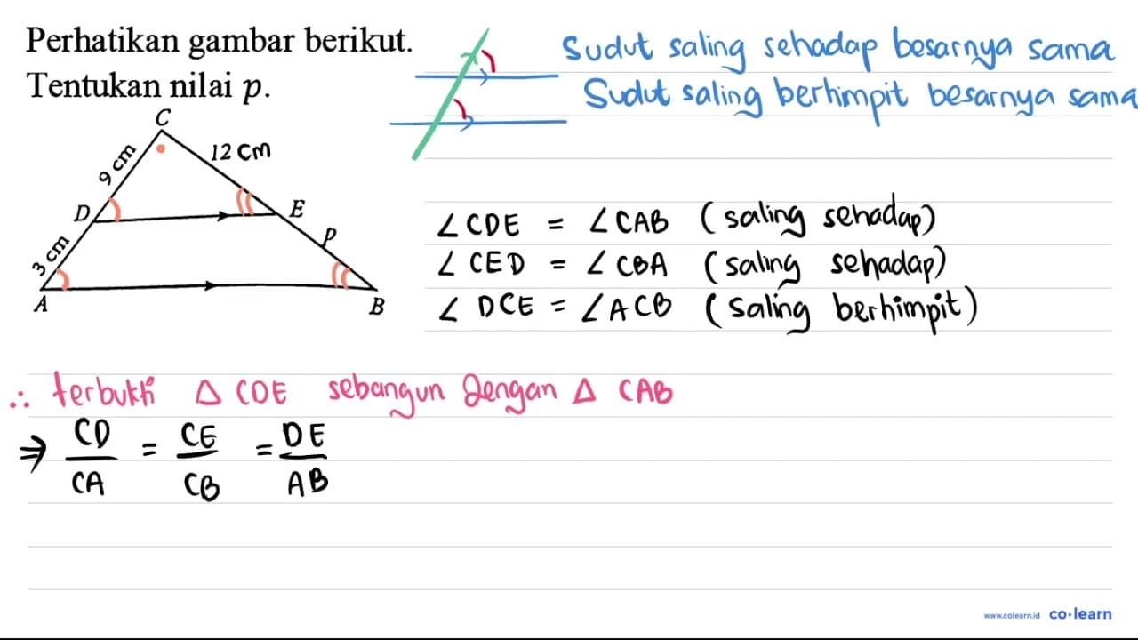 Perhatikan gambar berikut. Tentukan nilai p. C 9 cm 12 D E