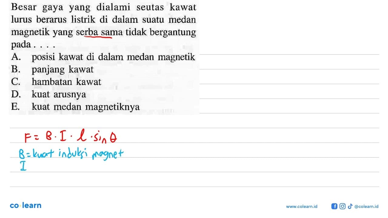 Besar gaya yang dialami seutas kawat lurus berarus listrik