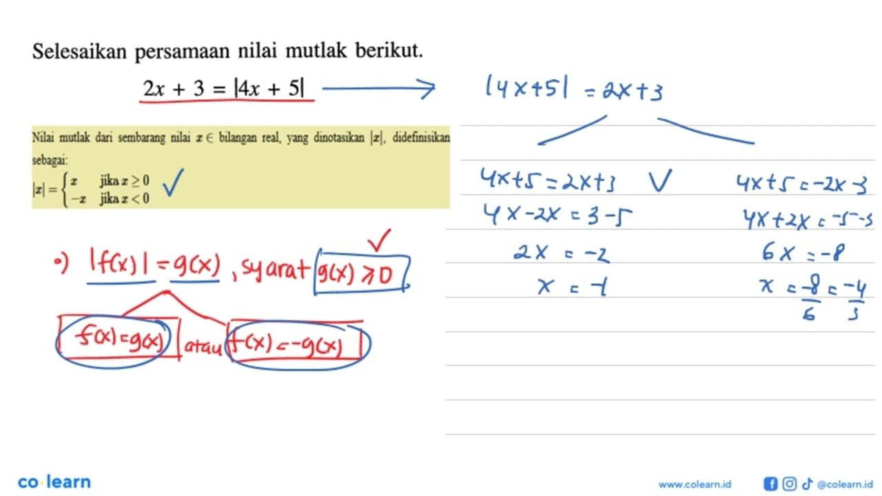 Selesaikan persamaan nilai mutlak berikut. 2x+3=|4x+5|