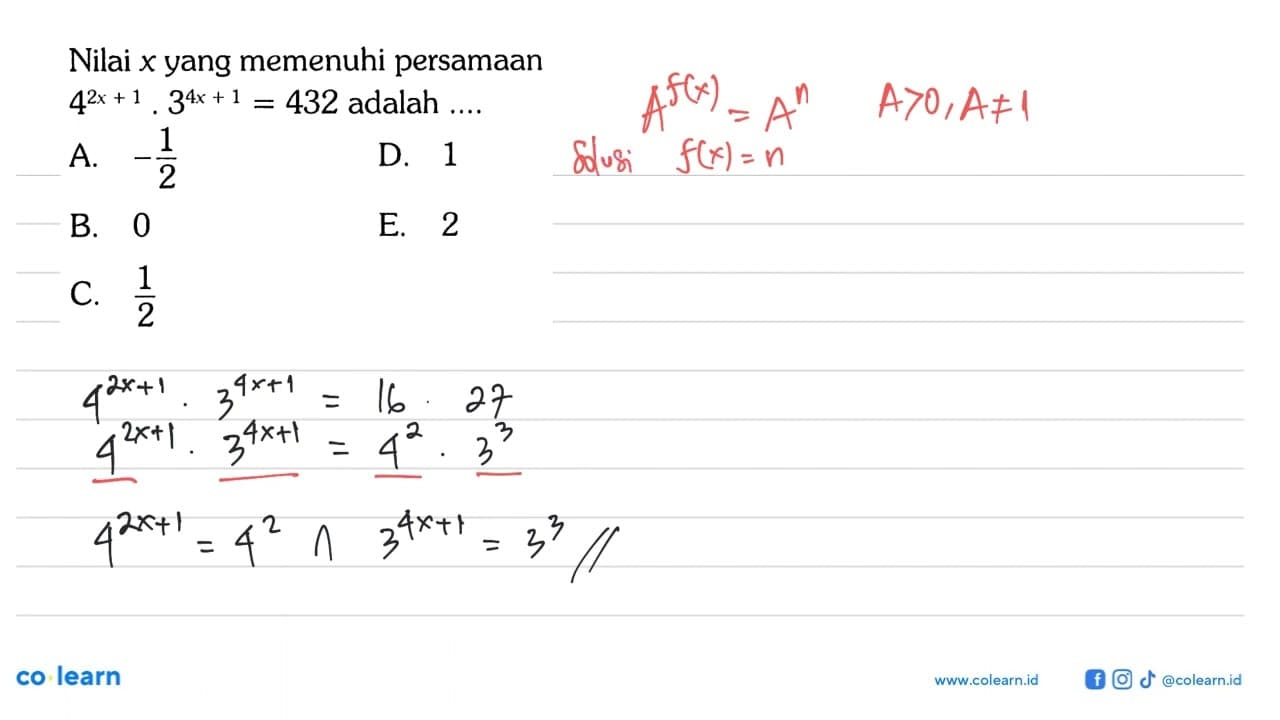 Nilai x yang memenuhi persamaan 4^(2x+1).3^(4x+1)=432