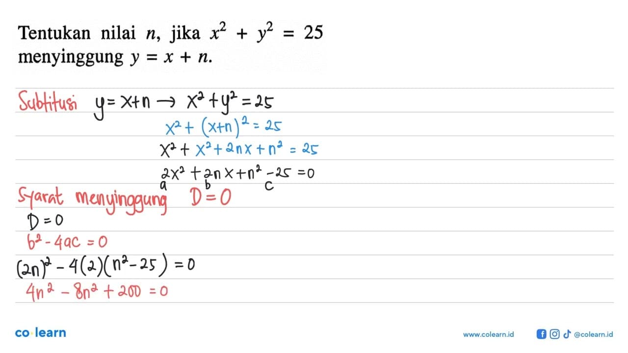 Tentukan nilai n, jika x^2+y^2=25 menyinggung y=x+n.