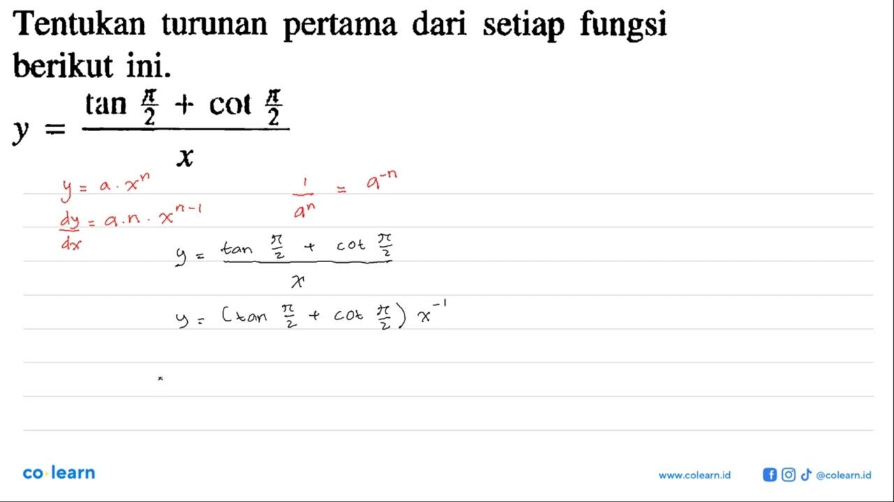 turunan pertama dari setiap fungsi Tentukan berikut ini.