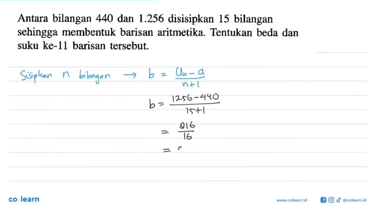 Antara bilangan 440 dan 1.256 disisipkan 15 bilangan