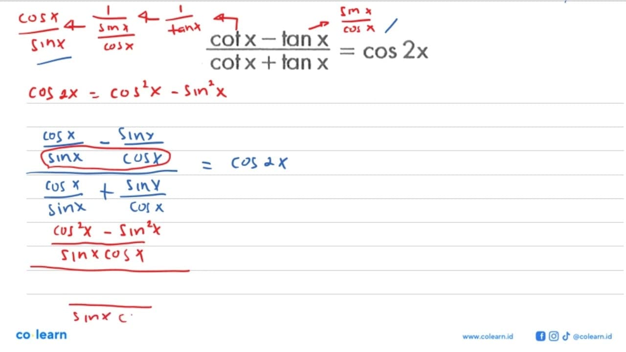 (cot x - tan x)/(cot x+tan x)=cos 2x