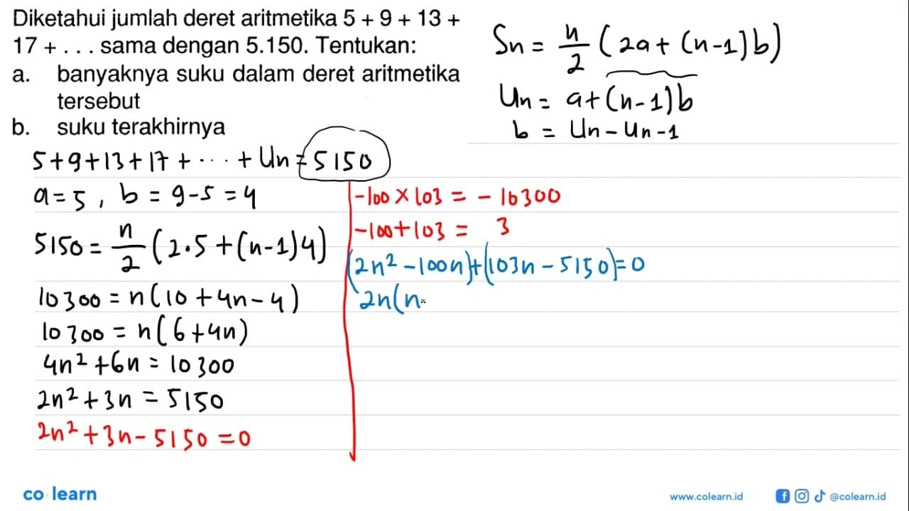 Diketahui jumlah deret aritmetika 5 + 9 + 13 + 17 + ...