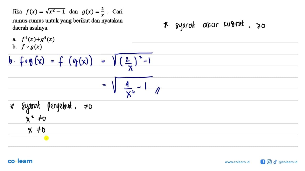 Jika f(x)=akar(x^2-1) dan g(x)=2/x. Cari rumus-rumus untuk
