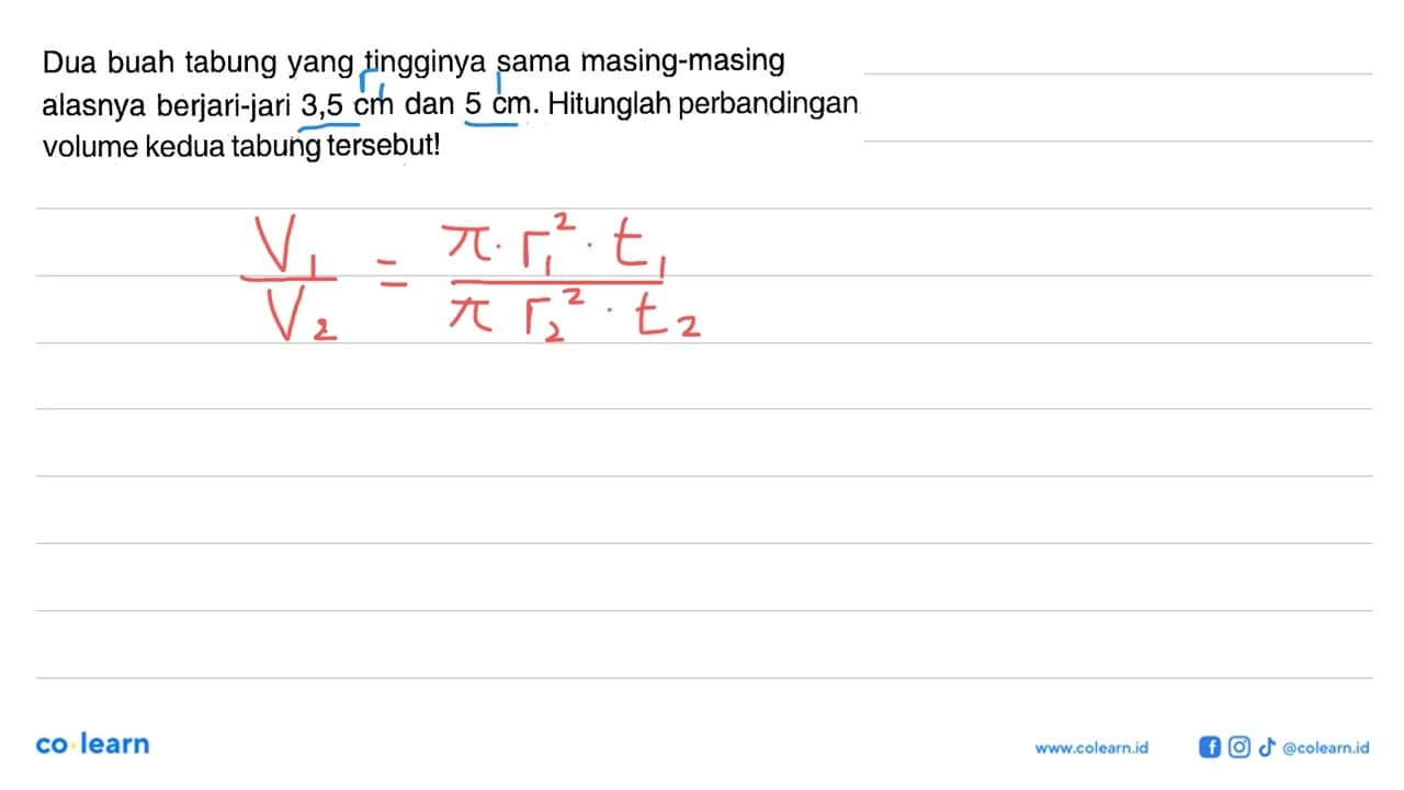 Dua buah tabung yang tingginya sama masing-masing alasnya