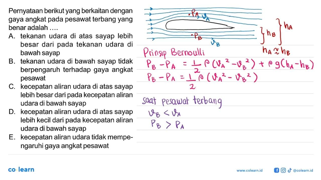 Pernyataan berikut yang berkaitan dengan gaya angkat pada