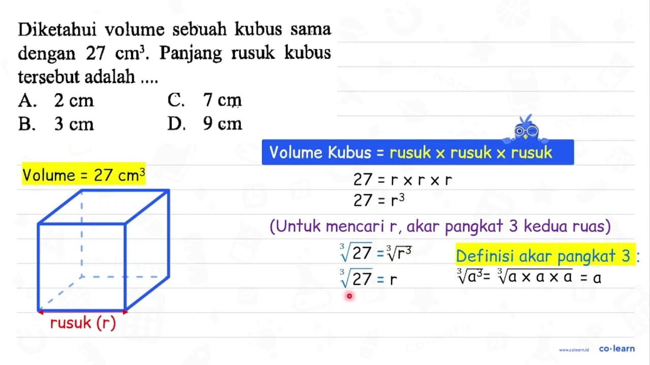 Diketahui volume sebuah kubus sama dengan 27 cm^3. Panjang