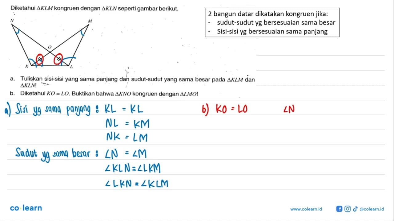 Diketahui segitiga KLM kongruen dengan segitiga KLN seperti