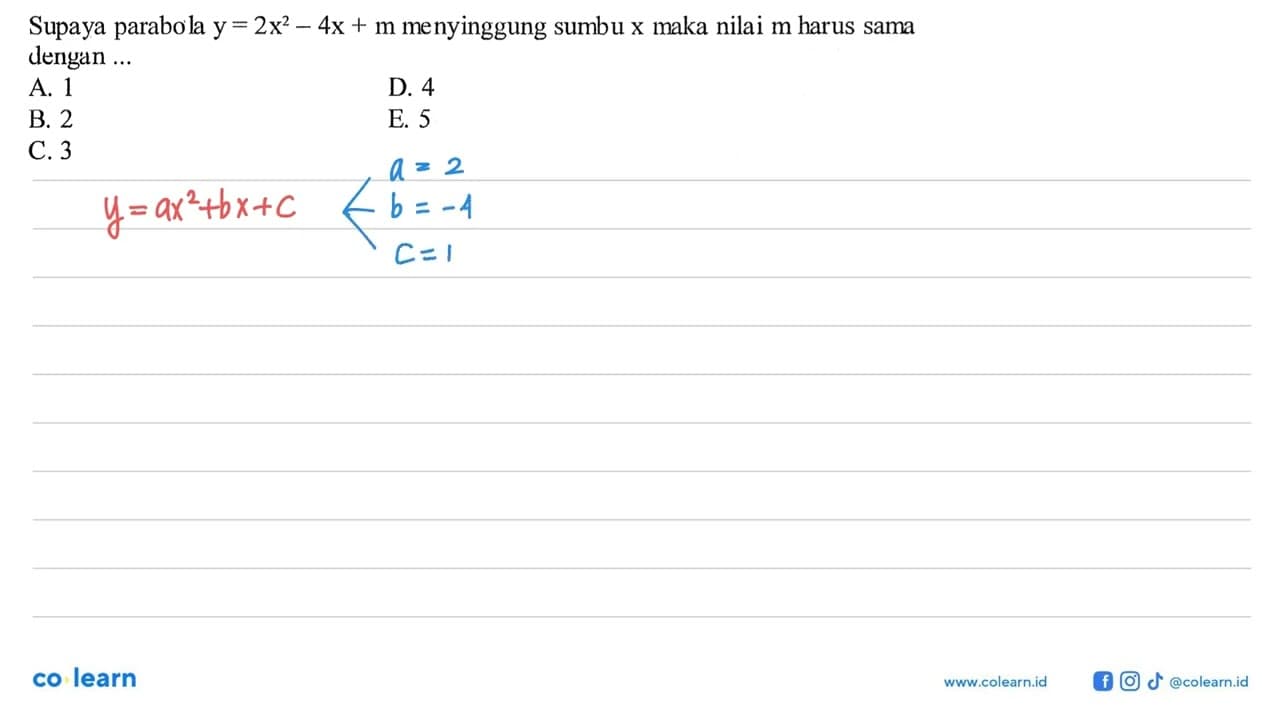 Supaya parabola y=2 x^2-4x+m menyinggung sumbu x maka nilai