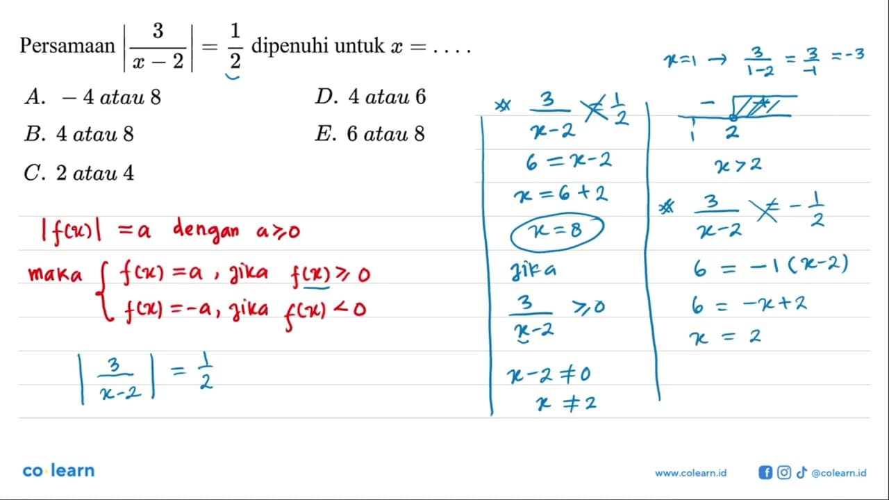 Persamaan dipenuhi |3/(x-2)|=1/2 untuk x=