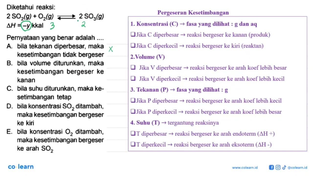 Diketahui reaksi: 2 SO2 (g) + O2 (g) <=> 2 SO3 (g) delta H