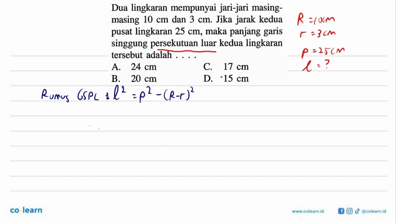 Dua lingkaran mempunyai jari-jari masing-masing 10 cm dan 3