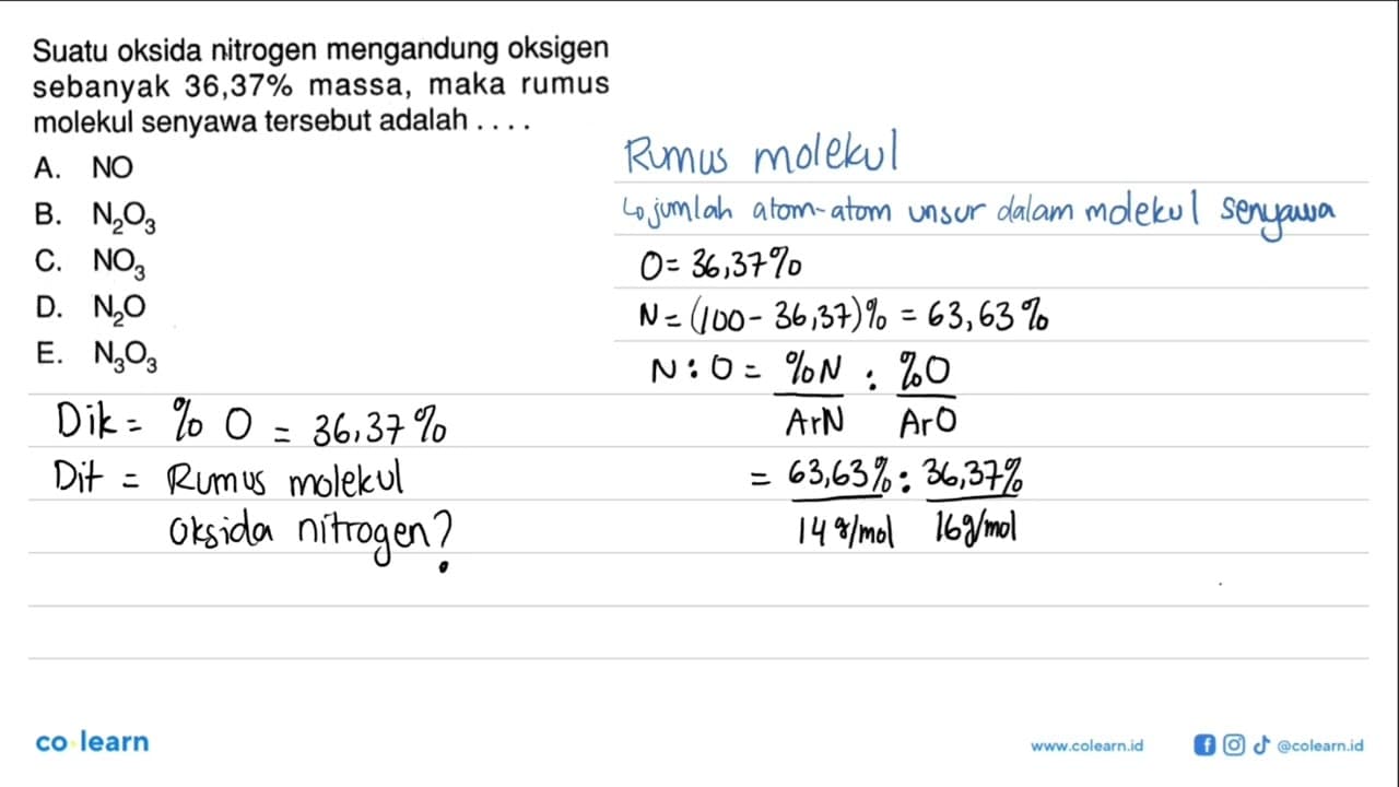 Suatu oksida nitrogen mengandung oksigen sebanyak 36,37%