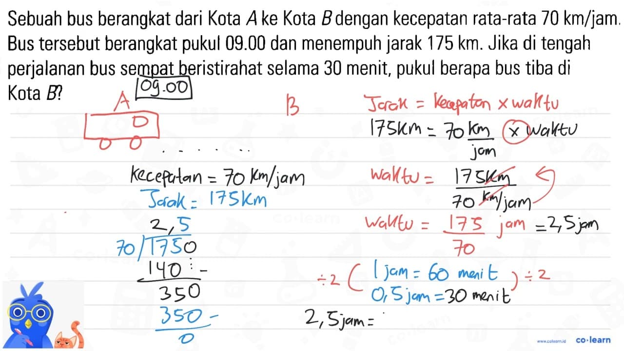 Sebuah bus berangkat dari Kota A ke Kota B dengan kecepatan