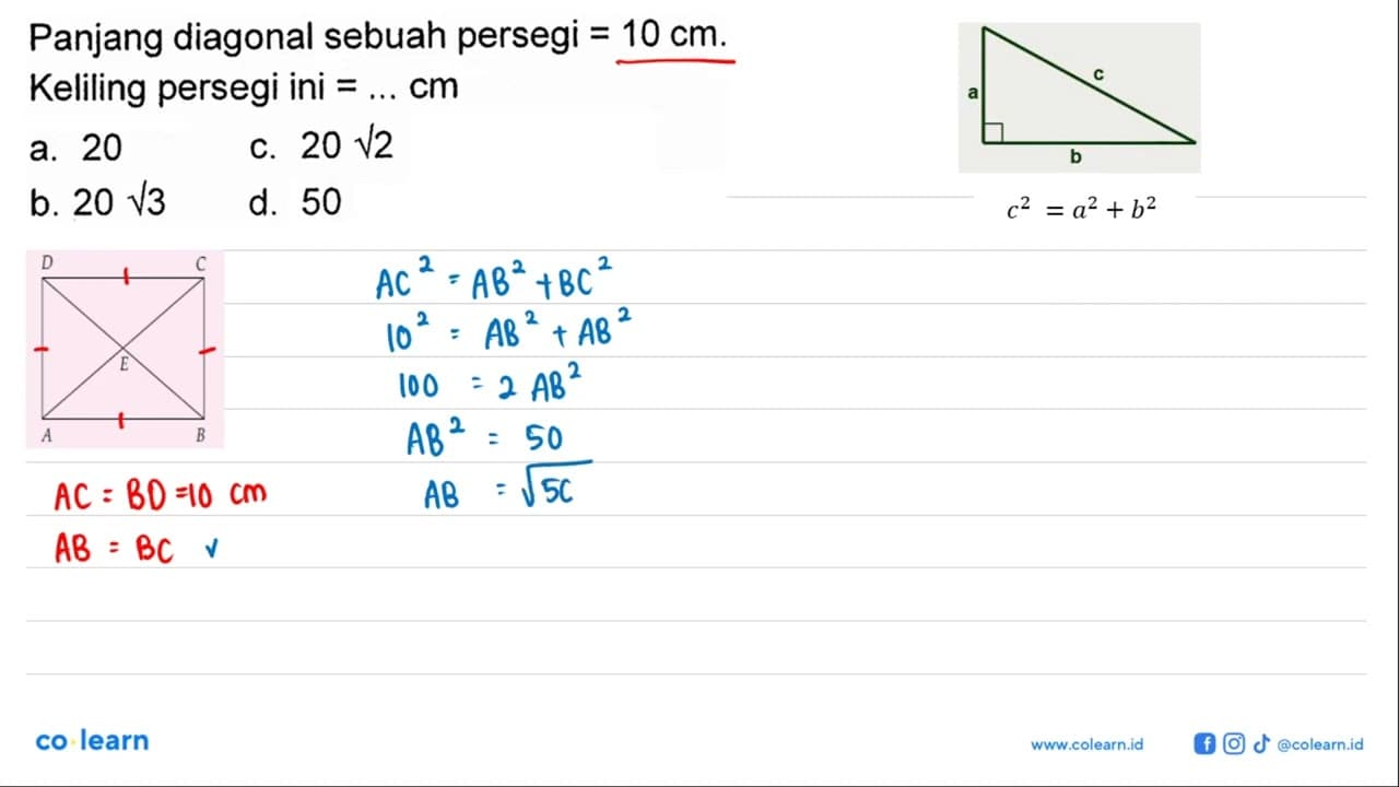 Panjang diagonal sebuah persegi =10 cm . Keliling persegi