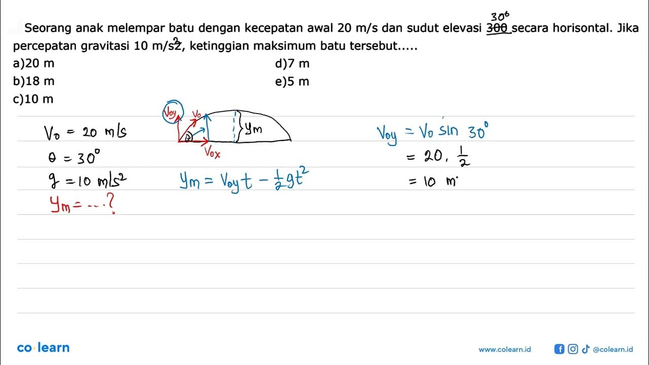 Seorang anak melempar batu dengan kecepatan awal 20 m/s dan