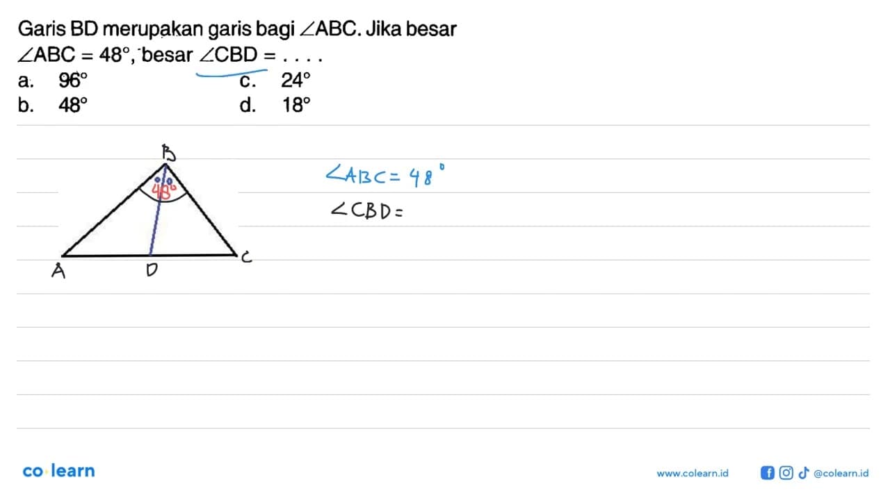 Garis BD merupakan garis bagi sudut ABC. Jika besar sudut