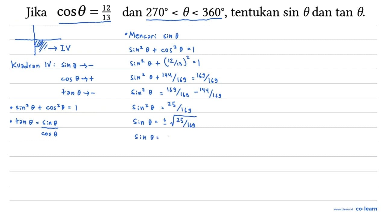 Jika cos theta = 12/13 dan 270 < theta < 360, tentukan sin