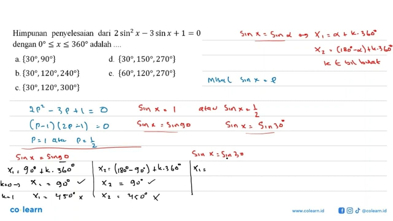 Himpunan penyelesaian dari 2 sin^2 x- 3 sin x+1=0 dengan