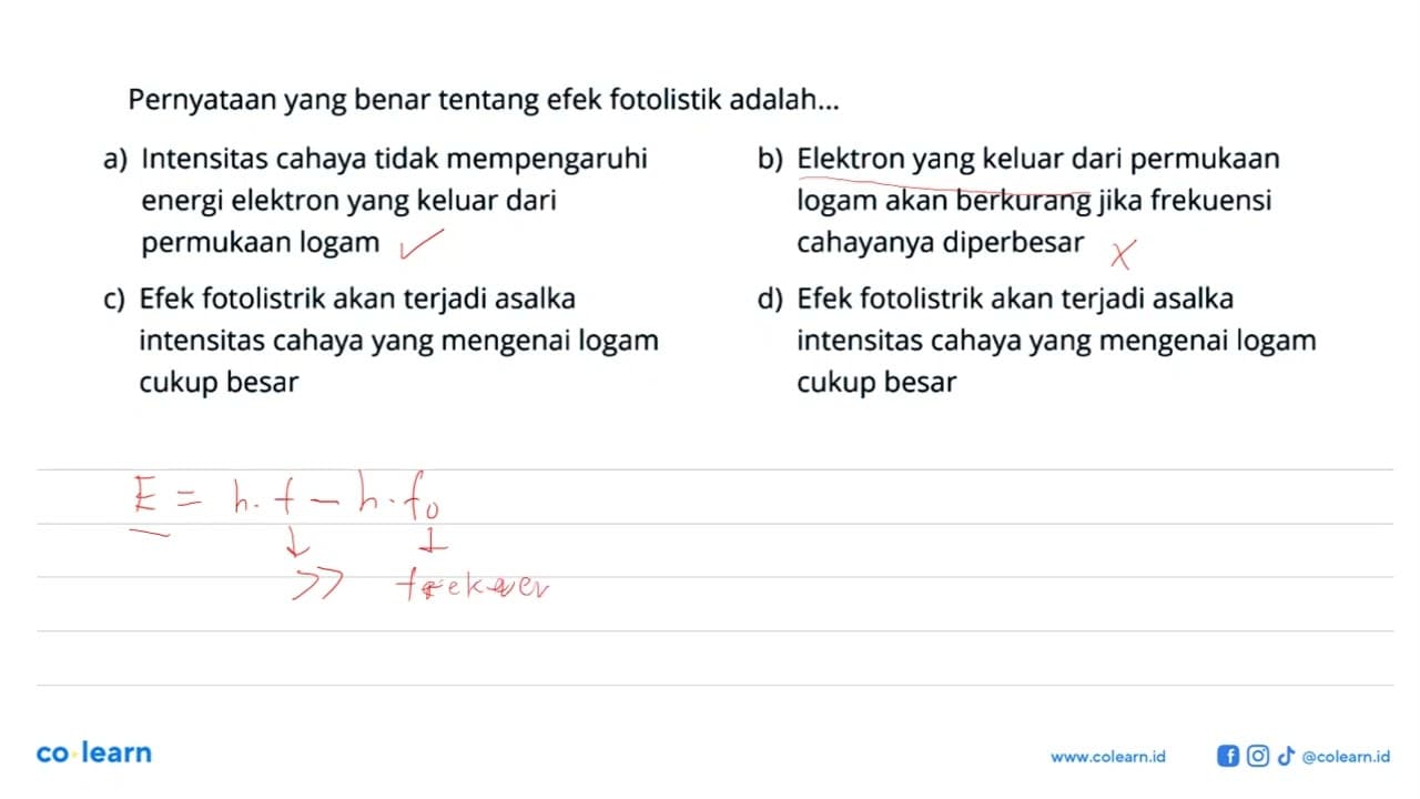 Pernyataan yang benar tentang efek fotolistik adalah... a)