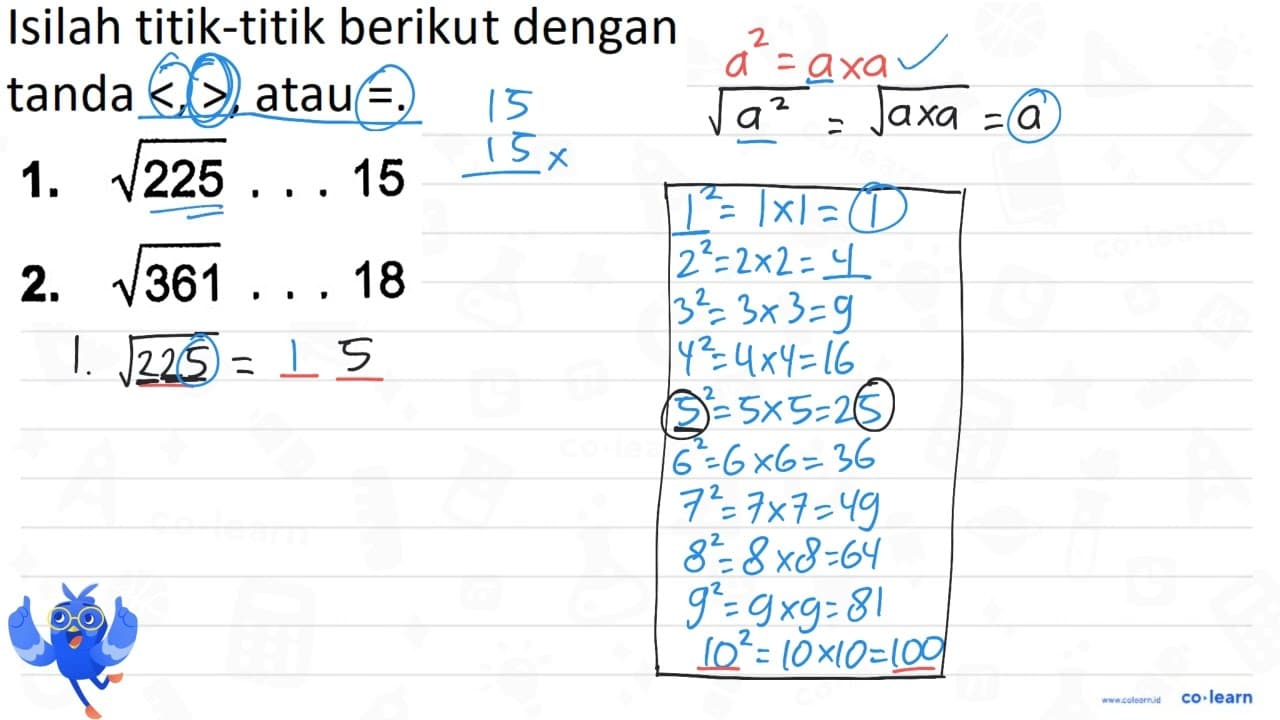 1. akar(225) . . . 15 2. akar(361) . . . 18