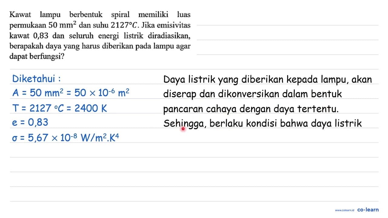 Kawat lampu berbentuk spiral memiliki luas permukaan 50