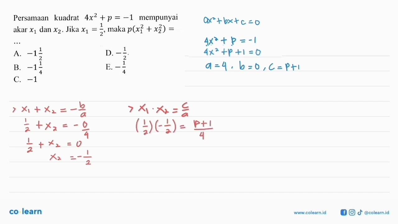 Persamaan kuadrat 4x^2+p=-1 mempunyai akar x1 dan x2. Jika