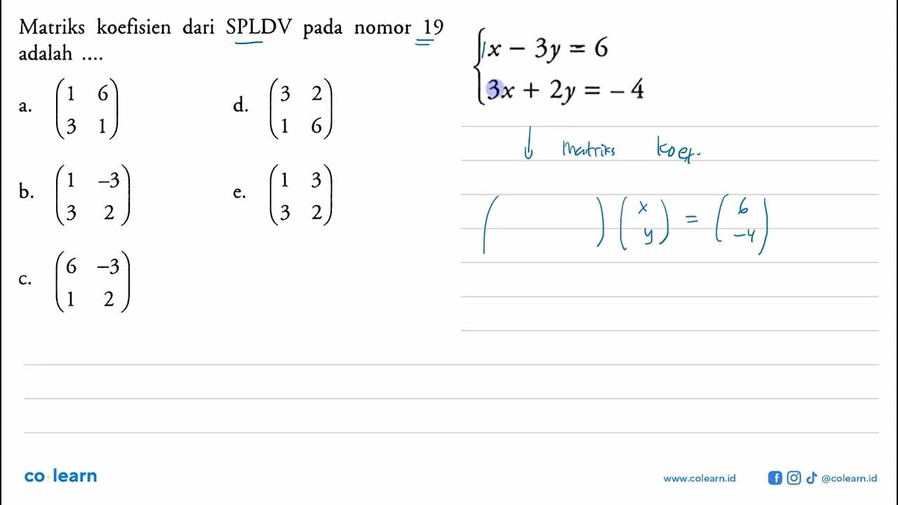 Matriks koefisien dari SPLDV pada nomor 19 adalah ....